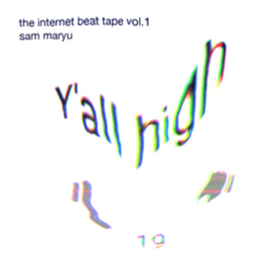 The Internet Beat Tape Vol. 1